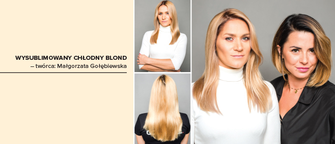 WYSUBLIMOWANY CHŁODNY BLOND  – twórca: Małgorzata Gołębiewska