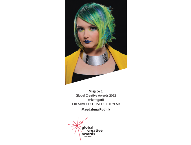 Miejsce 5. Global Creative Awards 2022  w kategorii CREATIVE COLORIST OF THE YEAR  Magdalena Rudnik