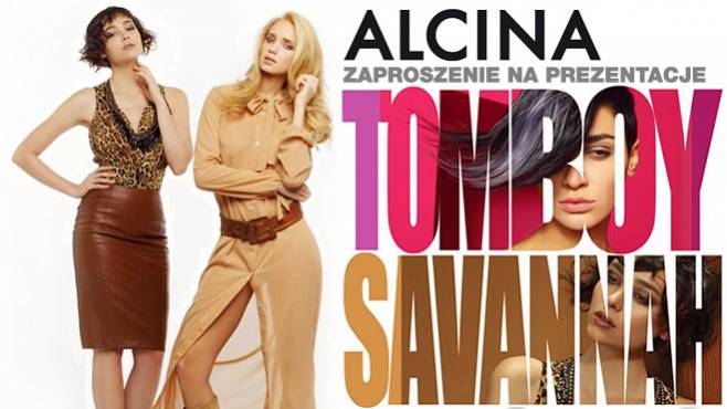 Gdańsk 11 maja - ALCINA zaprasza na prezentacje kolekcji Tomboy&Savannah