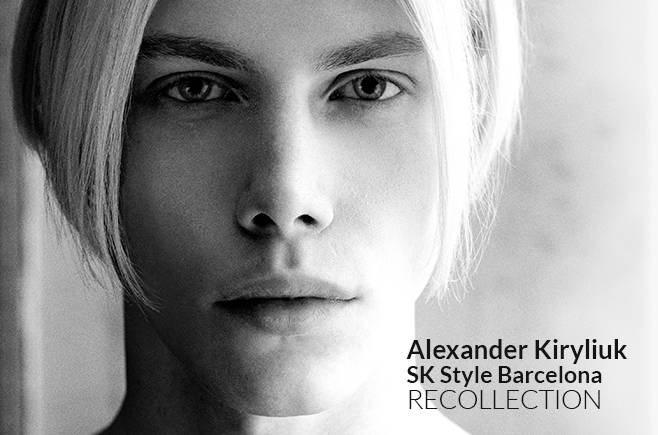 Alexander Kiryliuk SK Style Barcelona - kolekcja RECOLLECTION