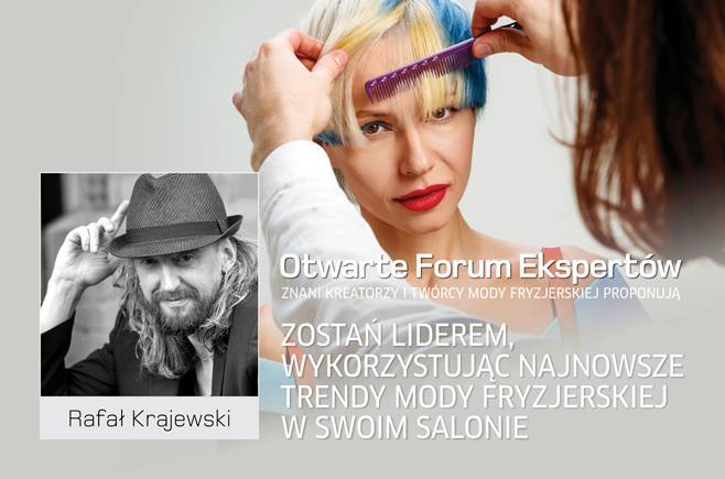Rafał Krajewski - Zostań liderem, wykorzystując najnowsze trendy mody fryzjerskiej w swoim salonie