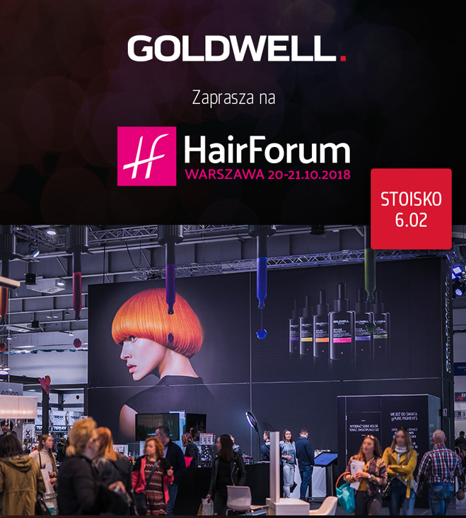 Odwiedź stoisko Goldwell na targach Hair Forum w Warszawie
