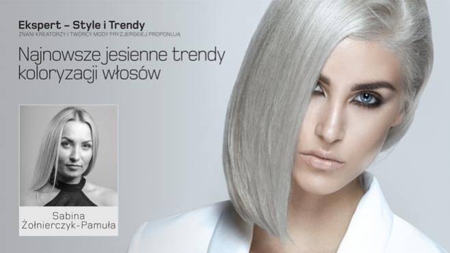 Sabina Żołnierczyk-Pamuła - najnowsze jesienne trendy koloryzacji włosów