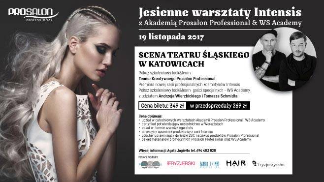 JESIENNE WARSZTATY INTENSIS z Akademią Prosalon Professional & WS academy