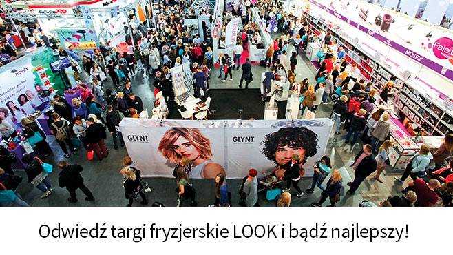 Odwiedź targi fryzjerskie LOOK 2018 i bądź najlepszy!