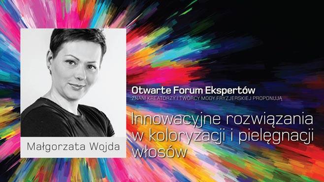 Małgorzata Wojda - Innowacyjne rozwiązania w koloryzacji i pielęgnacji włosów