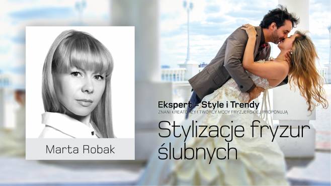 Marta Robak - Stylizacje Fryzur Ślubnych