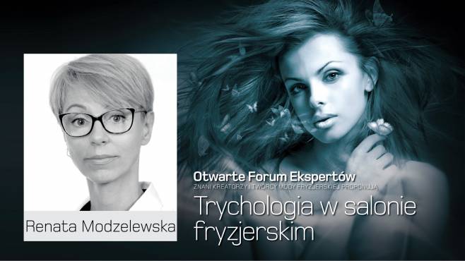 Renata Modzelewska - Trychologia w Salonie Fryzjerskim