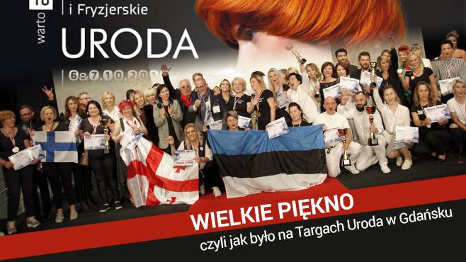 WIELKIE PIĘKNO czyli jak było na Targach Uroda w Gdańsku