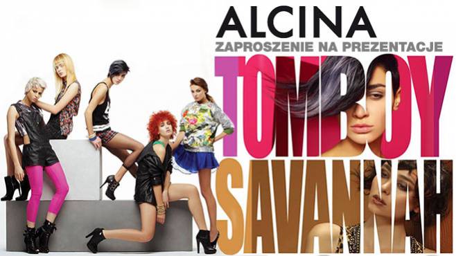 Poznań 23 marca - ALCINA zaprasza na prezentacje kolekcji Tomboy&Savannah