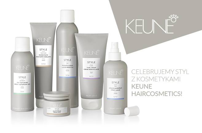 Celebrujmy chwilę, celebrujmy styl! Celebrujemy styl z kosmetykami Keune Haircosmetics!