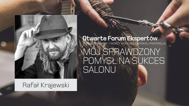 Rafał Krajewski - mój sprawdzony pomysł na sukces salonu.