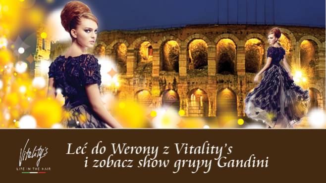 Leć do Werony z Vitalitys i zobacz show grupy Gandini