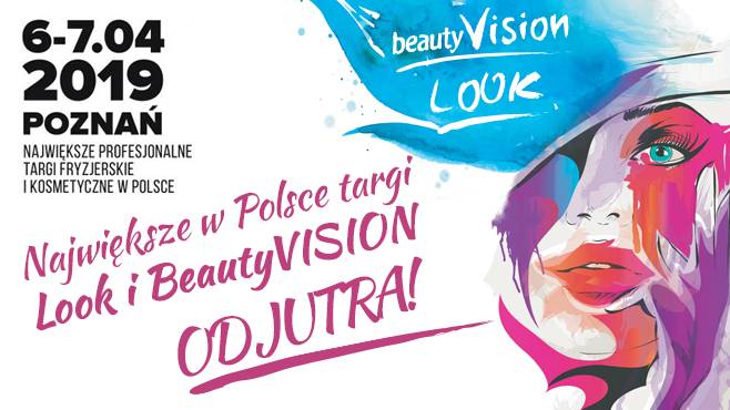 Największe w Polsce targi urodowe Look i BeautyVISION już od jutra!