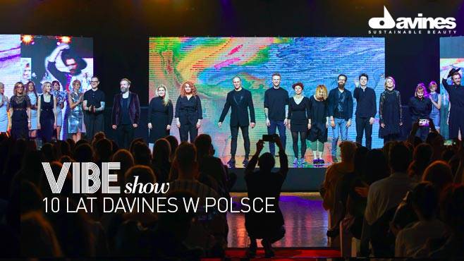 Vibe Show. 10 lat Davines w Polsce