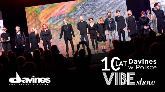 Vibe Show - 10 lat Davines w Polsce