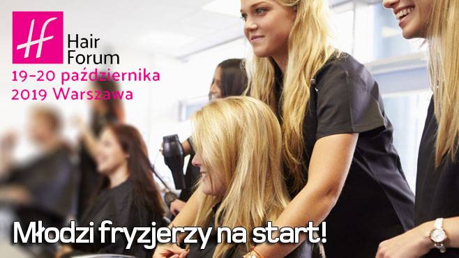 Targi Hair Forum - Młodzi fryzjerzy na start!
