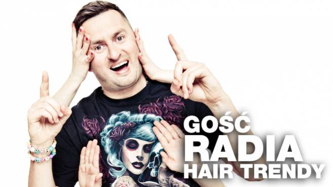 Norbi - Gość Radia Hair Trendy