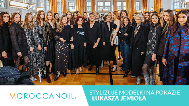 Moroccanoil stylizuje modelki na pokazie Łukasza Jemioła