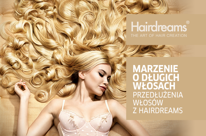 MARZENIE O DŁUGICH WŁOSACH - przedłużenia włosów z hairdreams