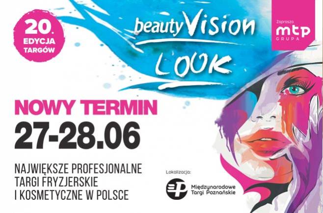 Targi LOOK i BeautyVISION przeniesione na 27-28 czerwca 2020