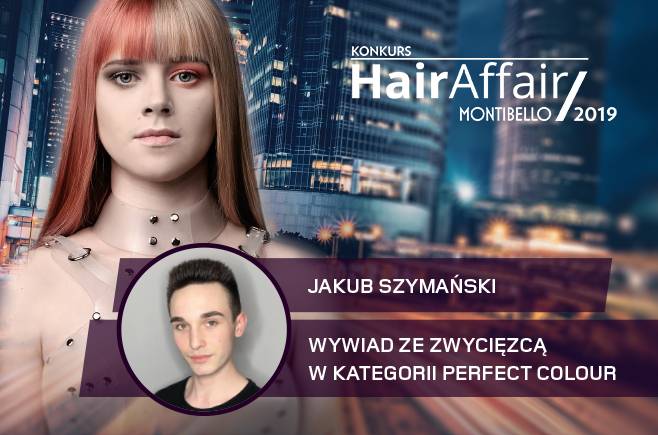 Wywiad z laureatami konkursu Hair Affair 2019 - Jakub Szymański