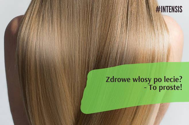 Zdrowe włosy po lecie? To proste!