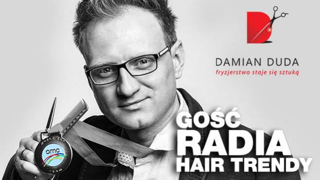 Damian Duda - Gość Radia Hair Trendy