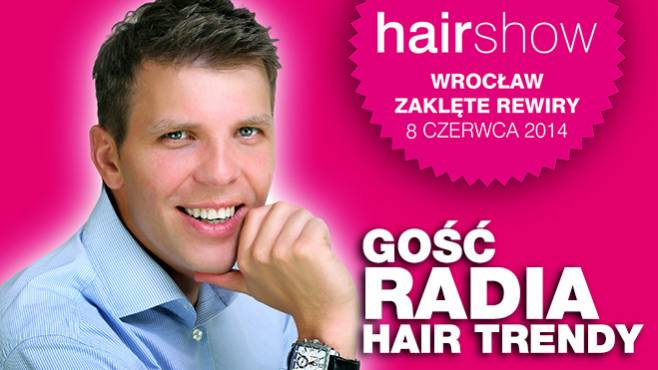 Piotr Kucharczyk - Gość Radia Hair Trendy