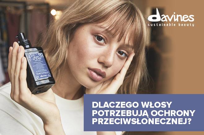Dlaczego włosy potrzebują ochrony przeciwsłonecznej?
