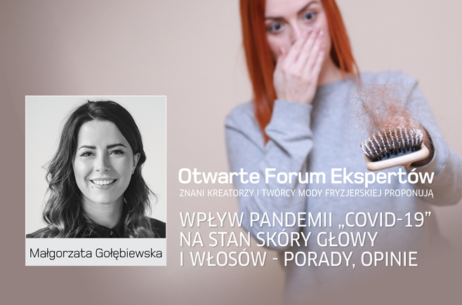 Małgorzata Gołębiewska. Wpływ pandemii COVID-19 na stan skóry głowy i włosów