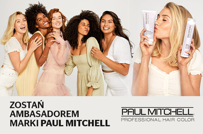 Zostań Ambasadorem marki Paul Mitchell