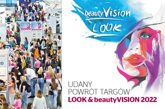 Udany powrót targów LOOK & beautyVISION 2022