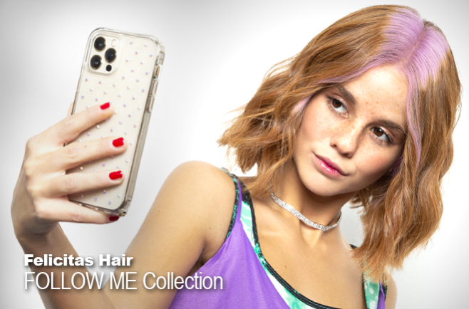 Felicitas Hair - FOLLOW ME Collection