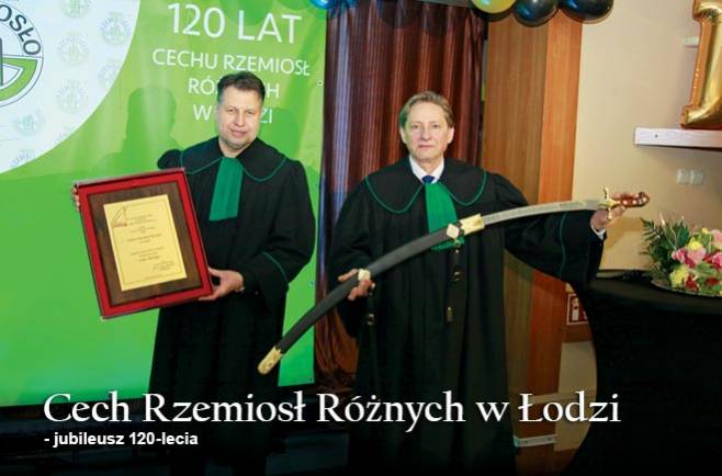 Cech Rzemiosł Różnych w Łodzi - jubileusz 120-lecia