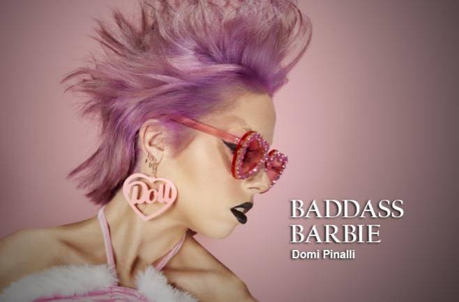 Domi Pinalli - BADDASS BARBIE