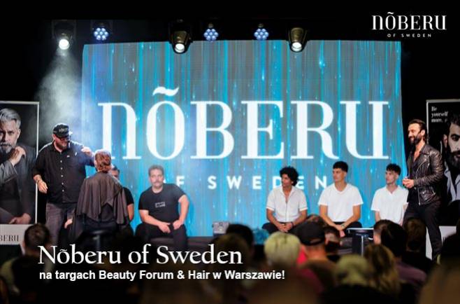 Noberu of Sweden na targach Beauty Forum & Hair w Warszawie!