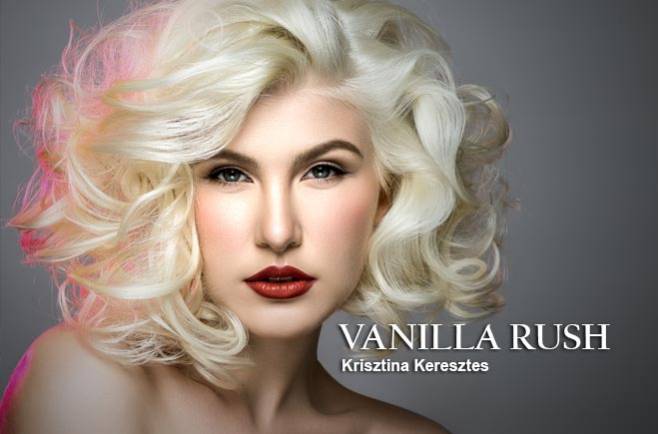 Krisztina Keresztes - VANILLA RUSH