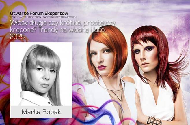 Marta Robak - Włosy długie czy krótkie, proste czy kręcone? Trendy na wiosnę i lato