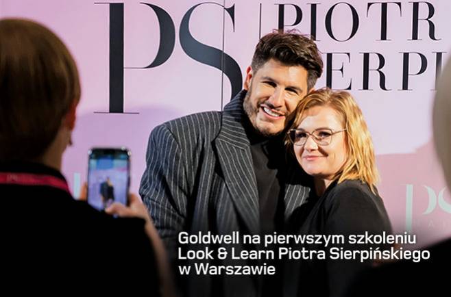Goldwell na pierwszym szkoleniu Look & Learn Piotra Sierpińskiego w Warszawie