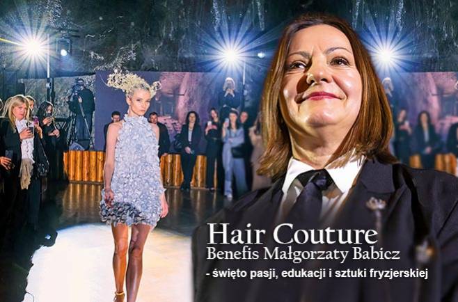 HAIR COUTURE - Benefis Małgorzaty Babicz