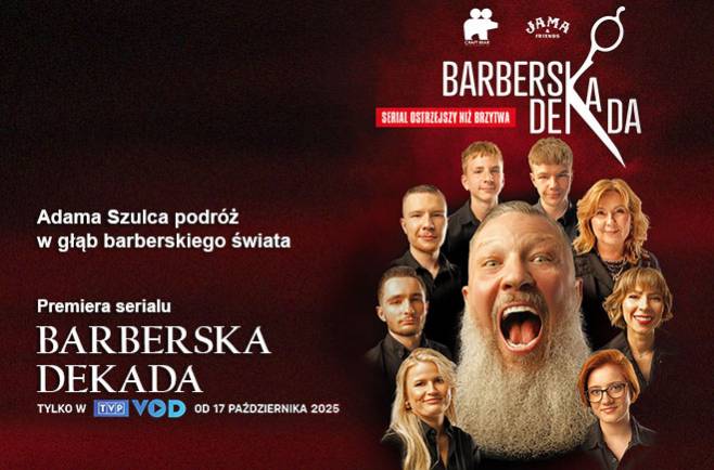 Adama Szulca podróż w głąb barberskiego świata. Premiera serialu BARBERSKA DEKADA