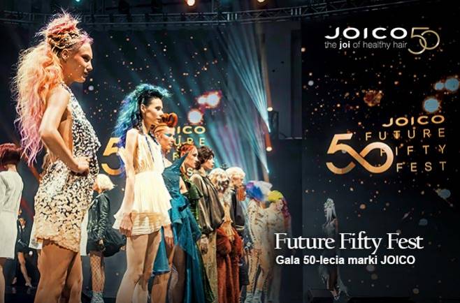 Gala 50-lecia marki JOICO Future Fifty Fest