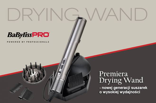 Premiera DRYING WAND - nowej generacji suszarek o wysokiej wydajności