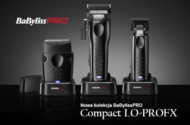 Nowa kolekcja BaBylissPRO Compact LO-PROFX - pełna moc w kompaktowym formacie