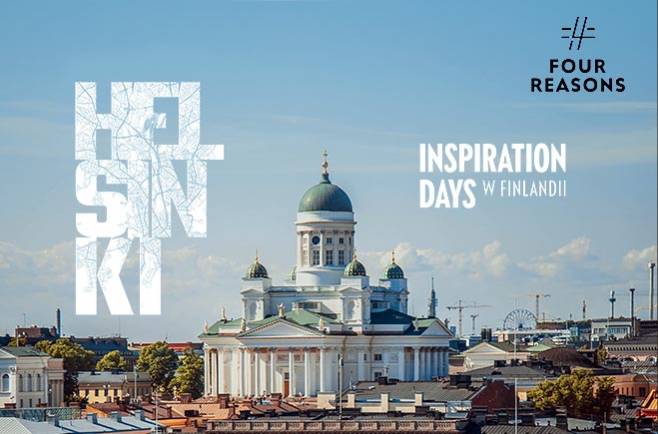 FOUR REASONS INSPIRATION DAYS W FINLANDII