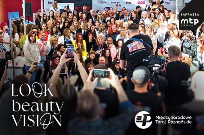 LOOK i beautyVISION 2026 - topowe nazwiska, centrum trendów i rekord świata!