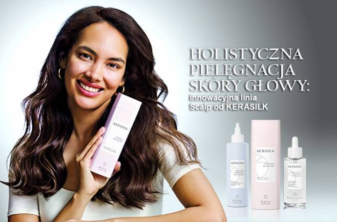 Holistyczna pielęgnacja skóry głowy, innowacyjna linia Scalp od KERASILK