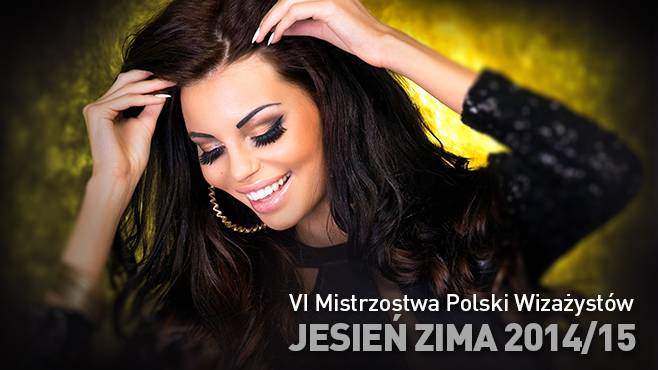 VI Mistrzostwa Polski Wizażystów JESIEŃ ZIMA 2014 2015 - WYNIKI