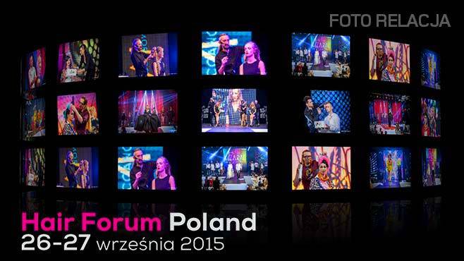 2 Hair Forum Poland 2015 - Coraz większe, coraz lepsze...